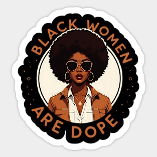 Black Women Are Dope Sticker